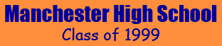Manchester High School Class of 1999